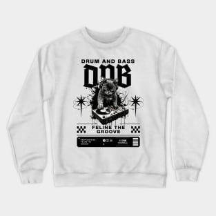 DNB - Cat Dj Feline The Groove (black/cat c) Crewneck Sweatshirt